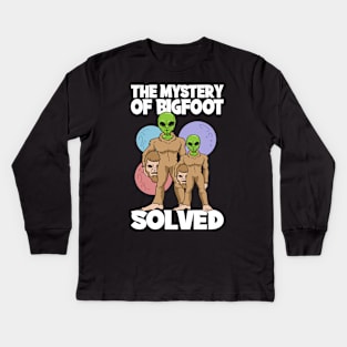 Sasquatch Bigfoot Mystery Solved Alien Kids Long Sleeve T-Shirt